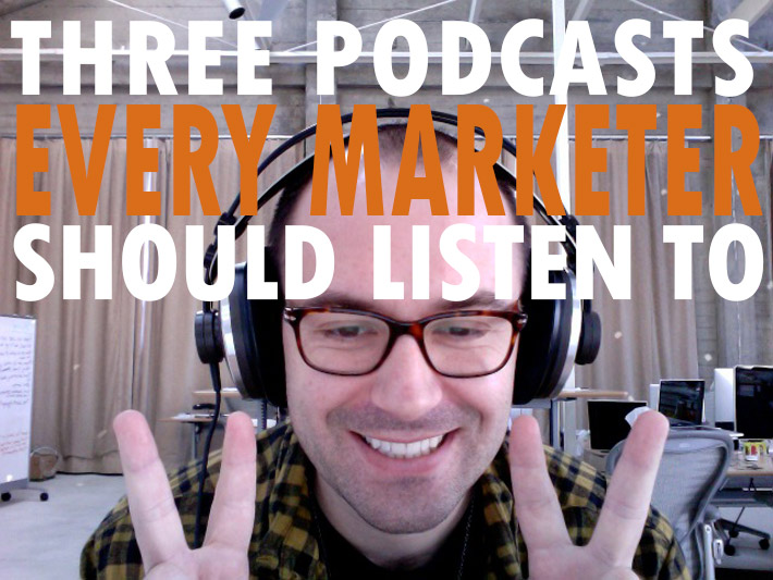 three podcasts every marketer should listen to LARGE