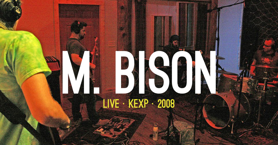M. Bison Seattle Music KEXP