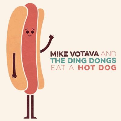 Mike Votava and The Ding Dongs Eat A Hot Dog