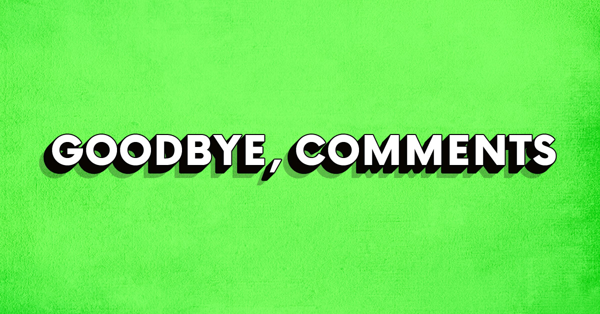 goodbye comments featured v01 featured