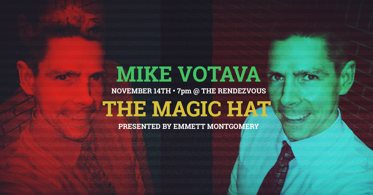 mike votava The Magic Hat