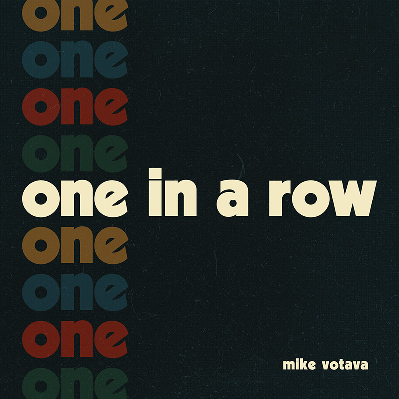 mike votava one in a row abbum