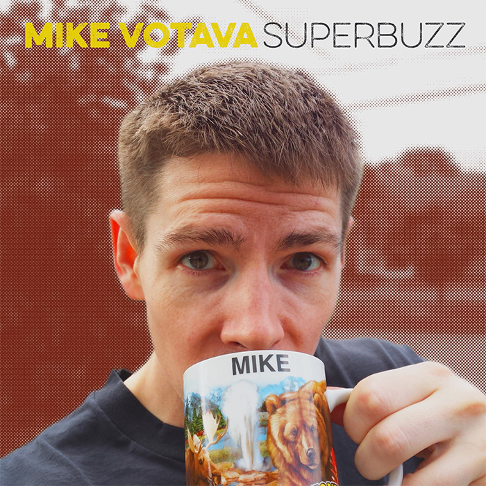 Mike Votava Superbuzz album music
